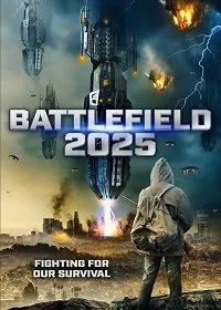 Постер к фильму "2025: Поле битвы"