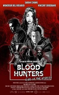 Охотники за кровью: Восстание гибридов (2019)