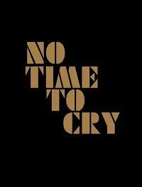 Постер к фильму "Не время плакать"