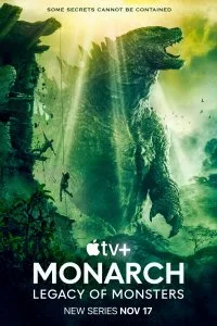 Постер к «Монарх»: Наследие монстров (1 сезон)
